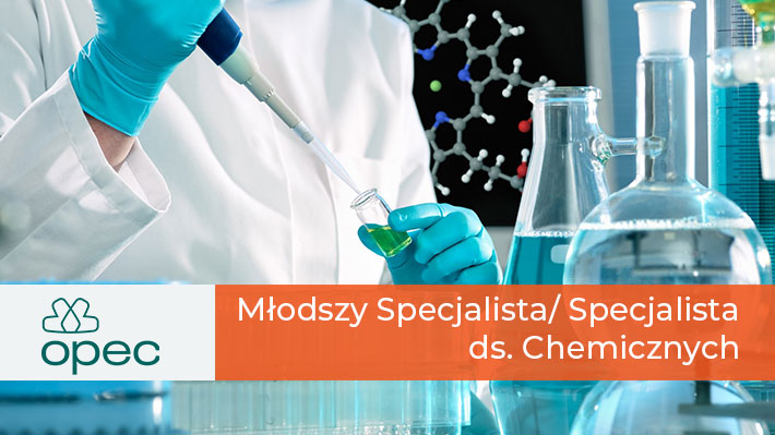 Rekrutacja Zakończona - Młodszy Specjalista/ Specjalista ds. Chemicznych